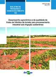 Thumbnail de Desempenho agronômico e de qualidade de frutos de híbridos de tomate para processamento industrial sob irrigação subterrânea.