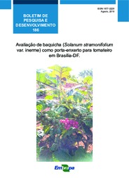 Thumbnail de Avaliação de baquicha (Solanum stramonifolium var. inerme) como porta-enxerto para tomateiro em Brasília-DF.