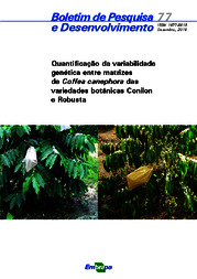 Thumbnail de Quantificação da variabilidade genética entre matrizes de Coffea canephora das variedades botânicas Conilon e Robusta.