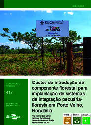 Thumbnail de Custos de introdução do componente florestal para implantação de sistemas de integração pecuária-floresta em Porto Velho, Rondônia.