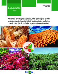 Thumbnail de Valor da produção agrícola, PIB per capita e PIB agropecuário relacionados às principais culturas agrícolas de Rondônia: uma contextualização.