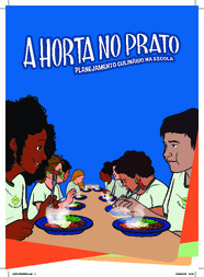 Thumbnail de A horta no prato: planejamento culinário na escola.