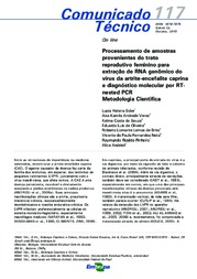 Thumbnail de Processamento de amostras provenientes do trato reprodutivo feminino para extração de RNA genômico do vírus da artrite-encefalite caprina e diagnóstico molecular por RT-nested PCR.