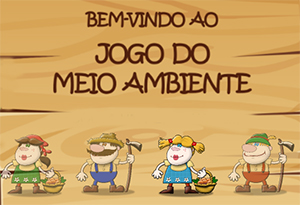 Bem-vindo ao jogo do Meio Ambiente