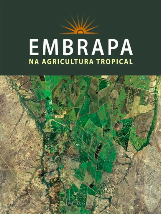 Embrapa na Agricultura Tropical